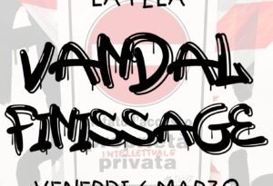 Vandal Finissage